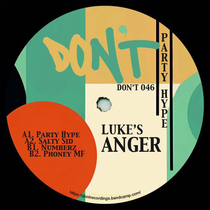 Luke’s Anger - Party Hype EP : 12inch