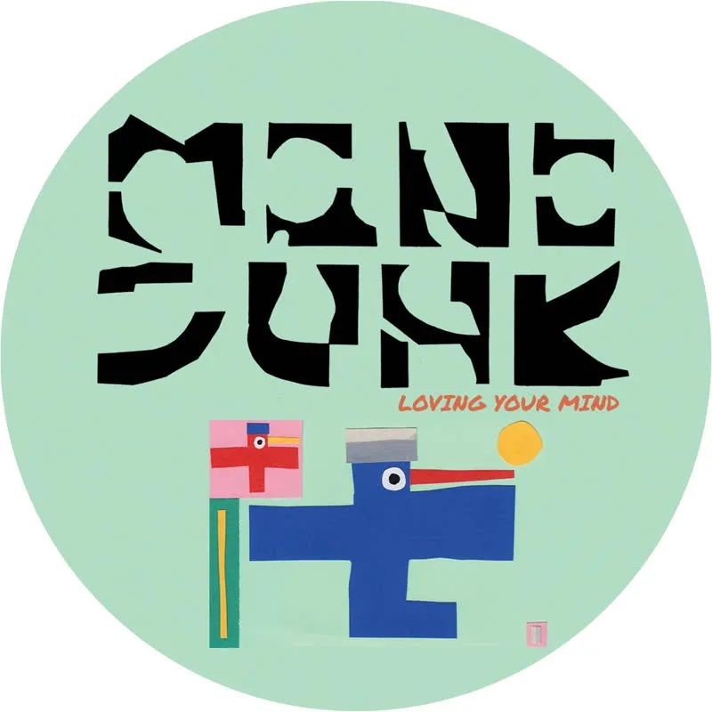 Mono Junk - Loving Your Mind : 12inch