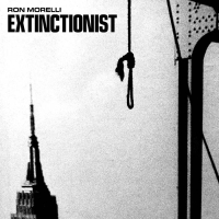 Ron Morelli - Extinctionist