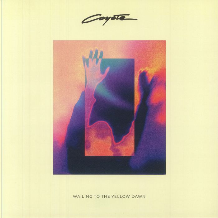 Coyote - Wailing To The Yellow Dawn : LP